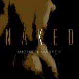 MICHAEL MASSEY – Naked