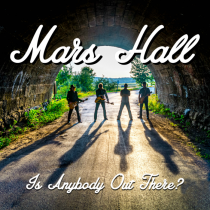 MARS HOLLOW – Is Anybody Out There?